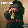 Heem. - $avage Mode - Single
